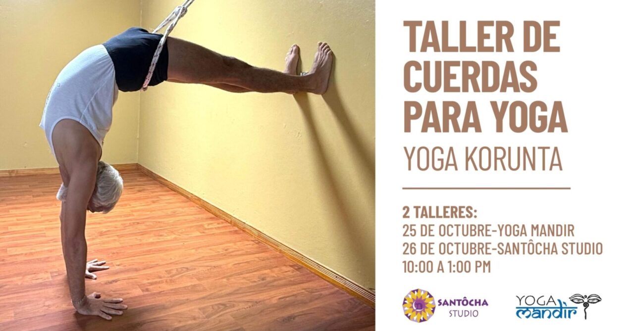 Taller de Cuerdas para Yoga / Yoga Korunta